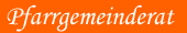 Pfarrgemeinderat